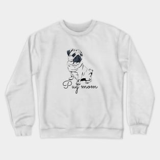 Pug Mom Crewneck Sweatshirt